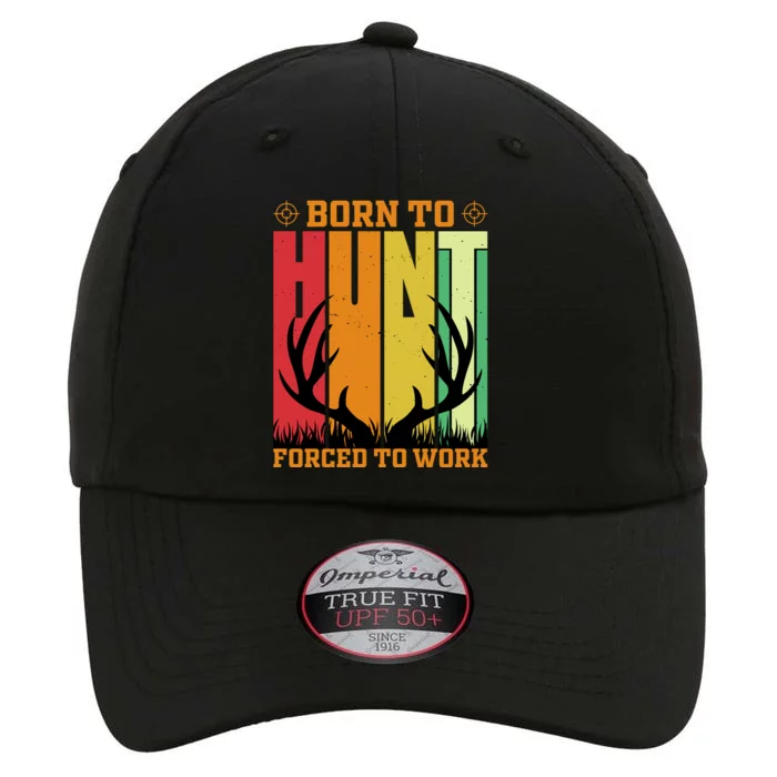 Born To Hunt Forced To Work The Original Performance Cap