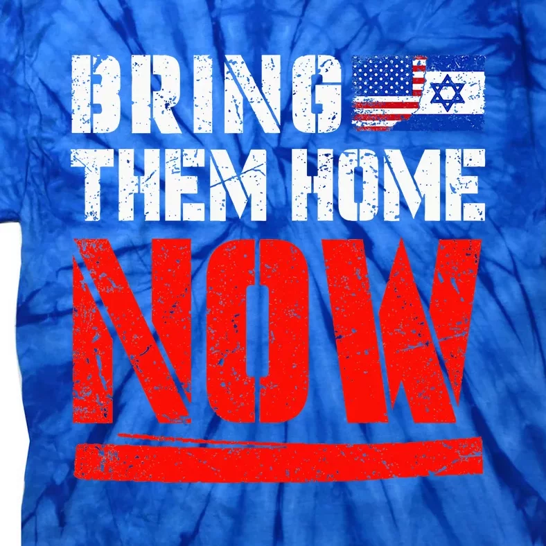 Bring Them Home Now   Bring Them Back Tie-Dye T-Shirt