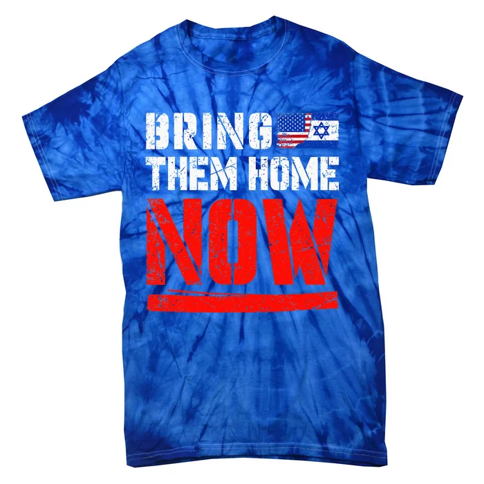 Bring Them Home Now   Bring Them Back Tie-Dye T-Shirt