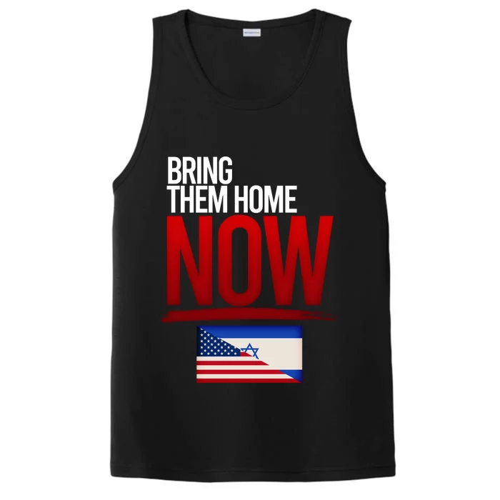 Bring Them Home Now Stand With Israel Performance Tank