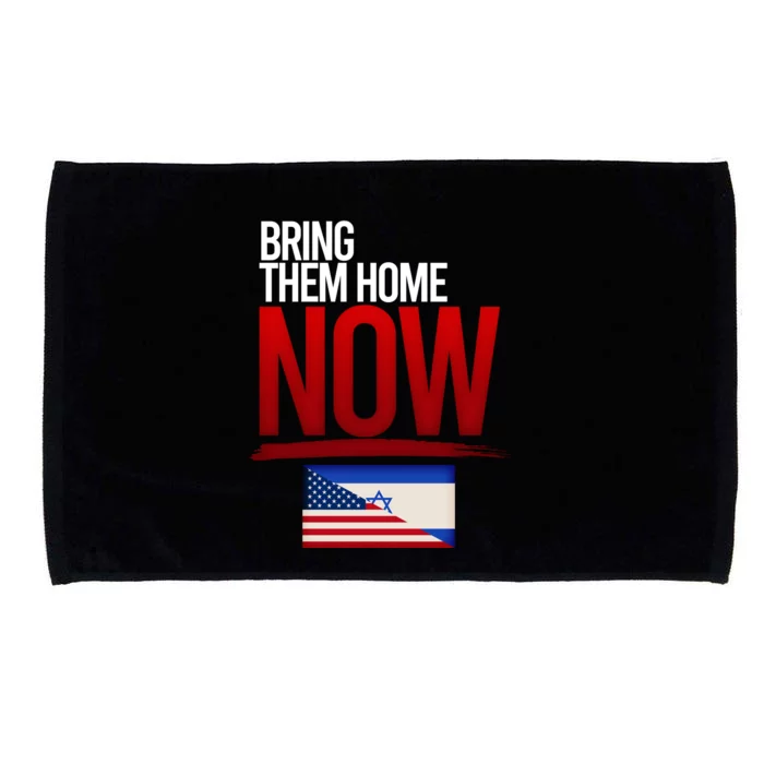 Bring Them Home Now Stand With Israel Microfiber Hand Towel