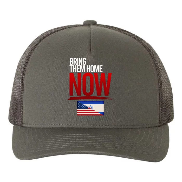 Bring Them Home Now Stand With Israel Yupoong Adult 5-Panel Trucker Hat