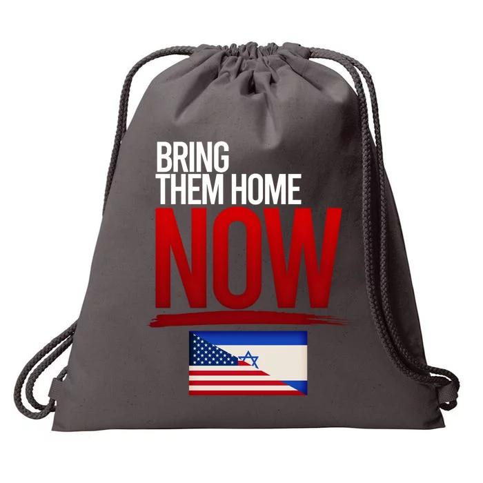 Bring Them Home Now Stand With Israel Drawstring Bag