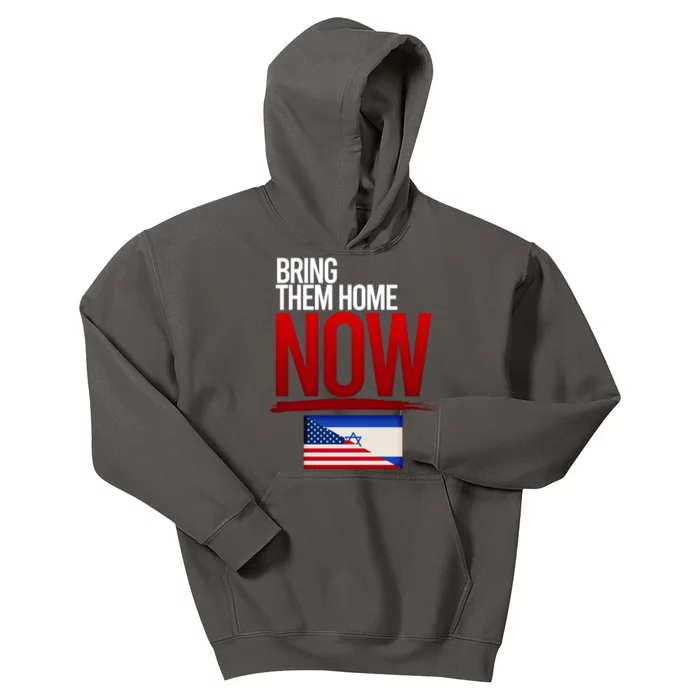 Bring Them Home Now Stand With Israel Kids Hoodie