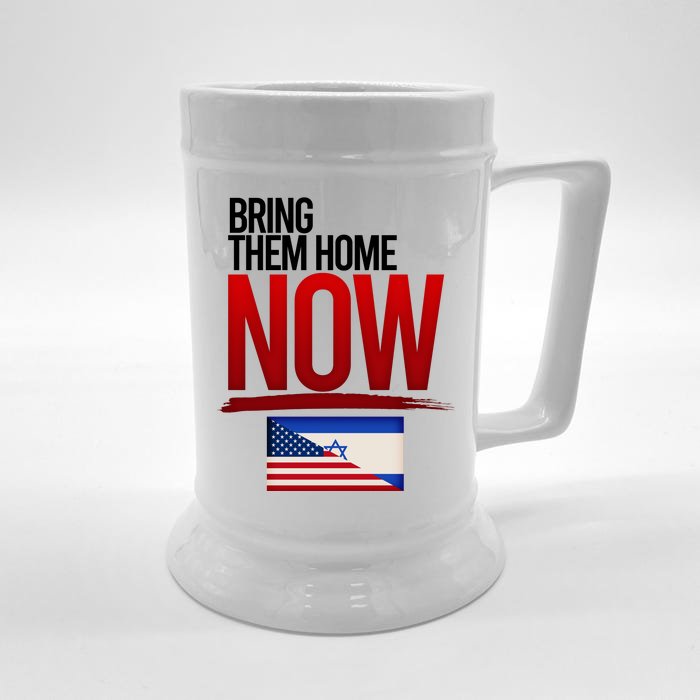 Bring Them Home Now Stand With Israel Front & Back Beer Stein