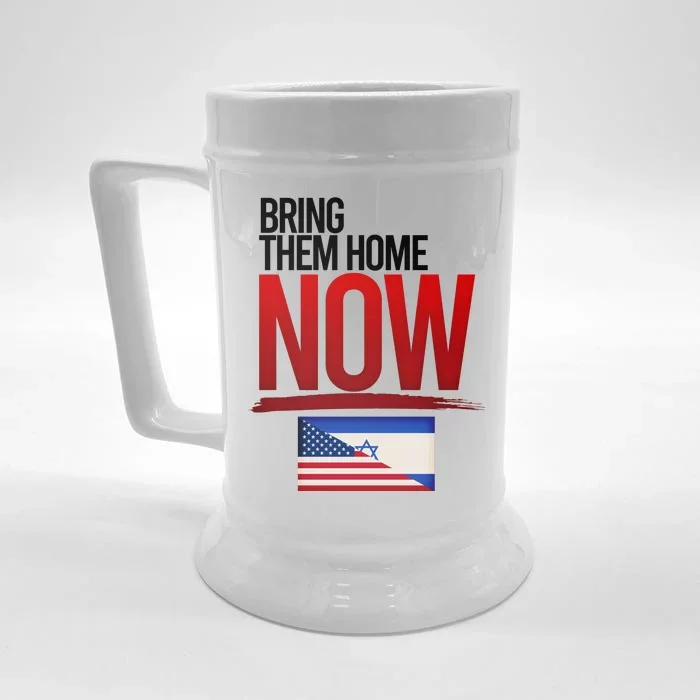 Bring Them Home Now Stand With Israel Front & Back Beer Stein