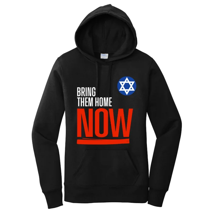 Bring Them Home Now! Stand With Israel Star Of David Women's Pullover Hoodie