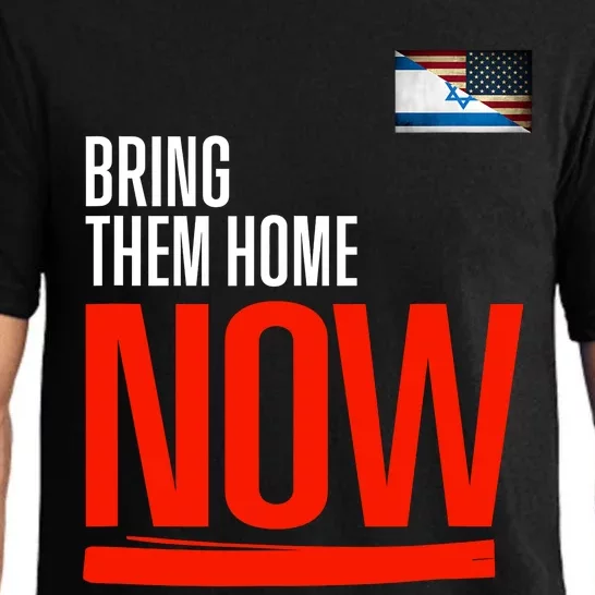 Bring Them Home Now! Stand With Israel Israel America Flag Pajama Set