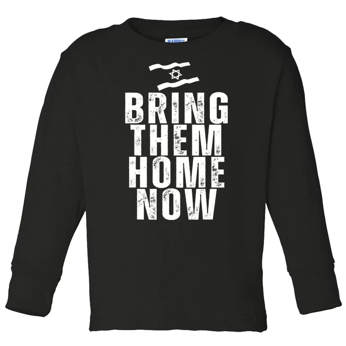 Bring Them Home Now Toddler Long Sleeve Shirt