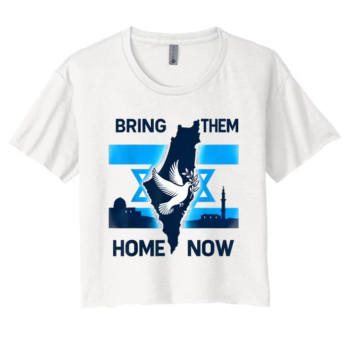 Bring Them Home Now! Stand With Israel Flag America Women's Crop Top Tee