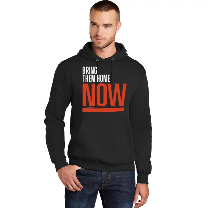 Bring Them Home Now Hoodie