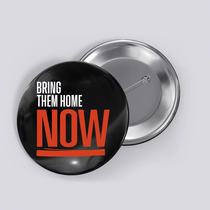 Bring Them Home Now Button