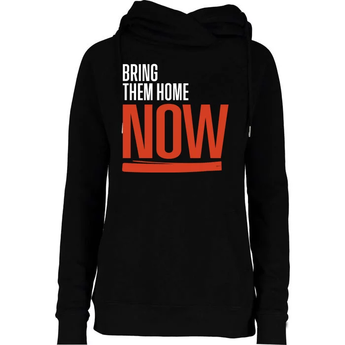 Bring Them Home Now Womens Funnel Neck Pullover Hood