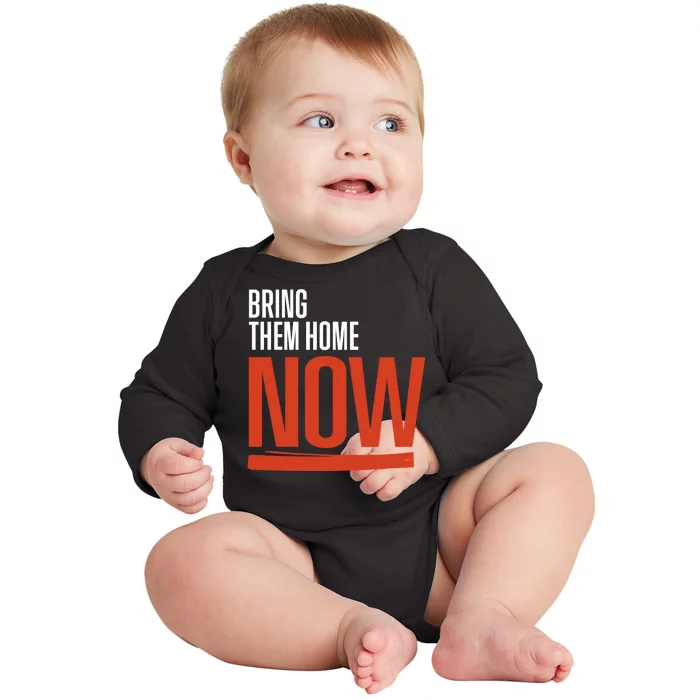 Bring Them Home Now Baby Long Sleeve Bodysuit