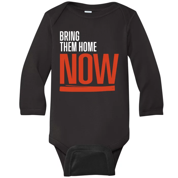 Bring Them Home Now Baby Long Sleeve Bodysuit