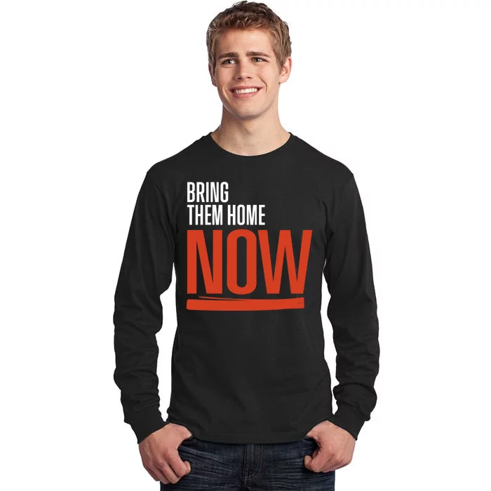 Bring Them Home Now Tall Long Sleeve T-Shirt