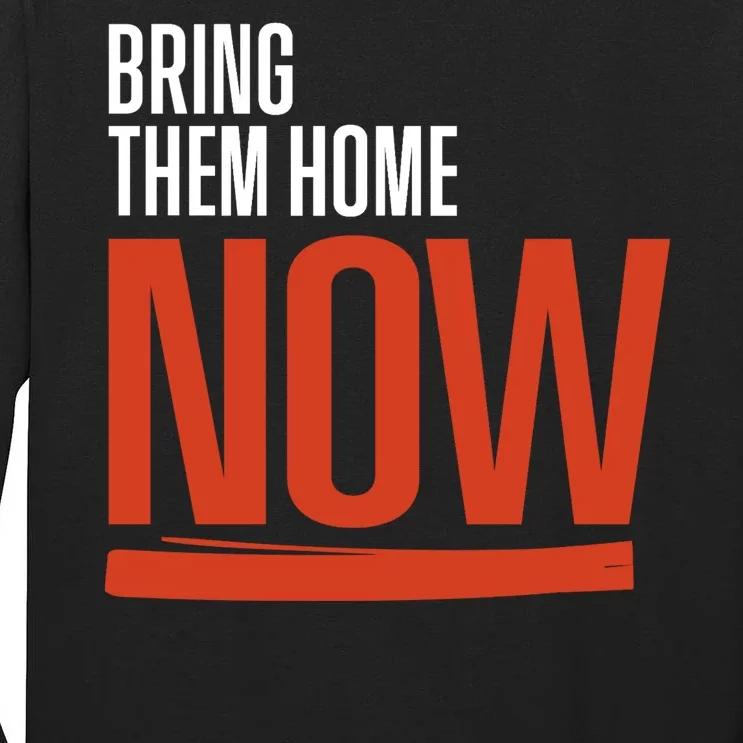 Bring Them Home Now Tall Long Sleeve T-Shirt