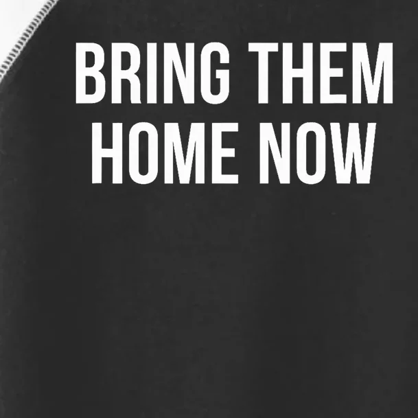 Bring Them Home Now Toddler Fine Jersey T-Shirt