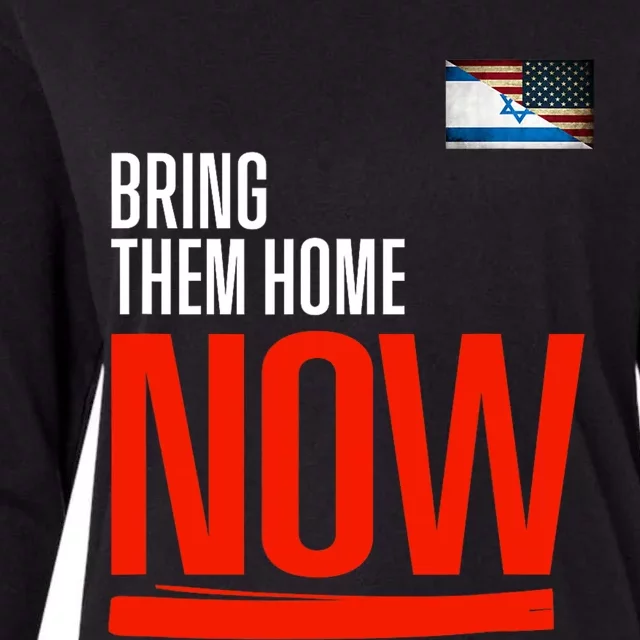 Bring Them Home Now! Stand With Israel Israel America Flag Womens Cotton Relaxed Long Sleeve T-Shirt