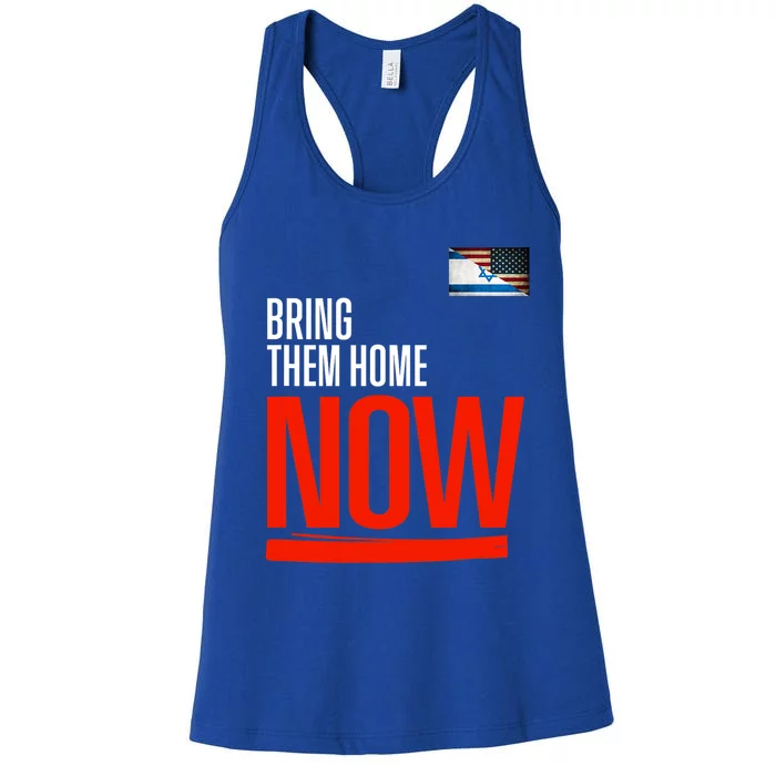 Bring Them Home Now! Stand With Israel Israel America Flag Women's Racerback Tank