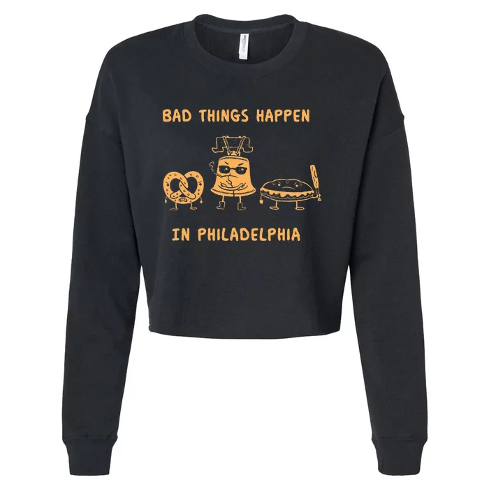 Bad Things Happen In Philadelphia Novelty Pride Cropped Pullover Crew