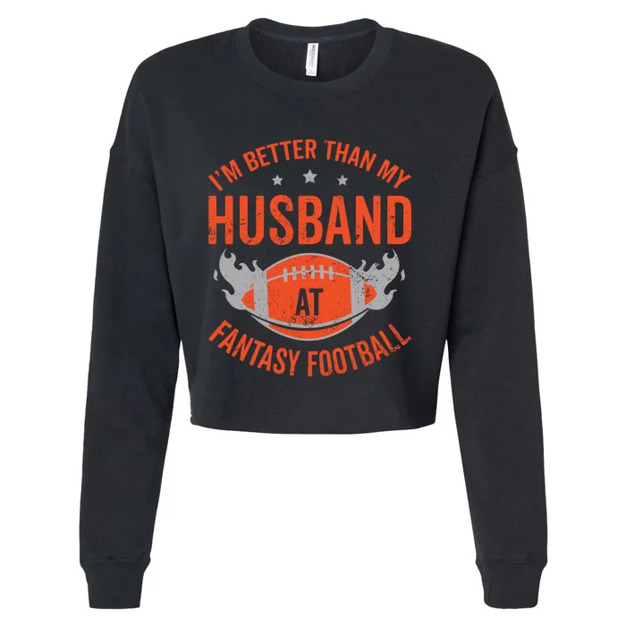 Better Than Husband Fantasy Football Cropped Pullover Crew