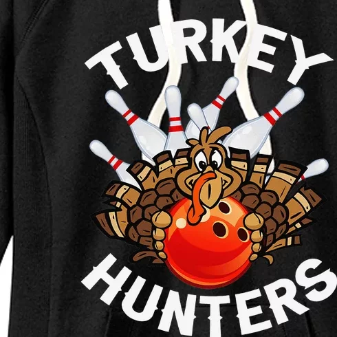 Bowling Turkey Hunters Bowlers Thanksgiving Funny Gift Women's Fleece Hoodie