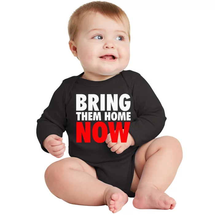 Bring Them Home Now Baby Long Sleeve Bodysuit