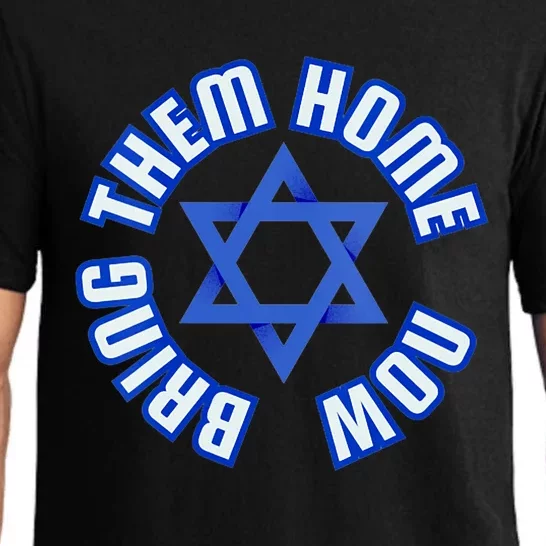 Bring Them Home Now! I Stand With Israel Support Israel Pajama Set