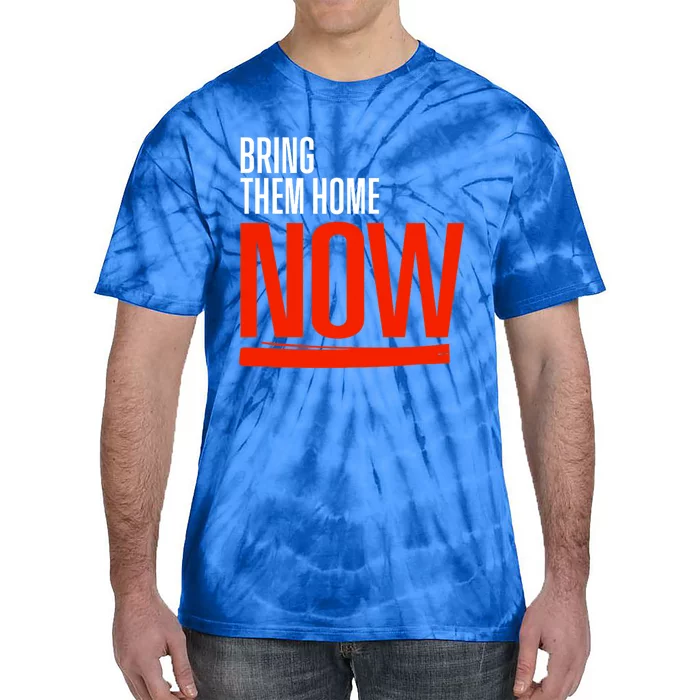 Bring Them Home Now Tie-Dye T-Shirt