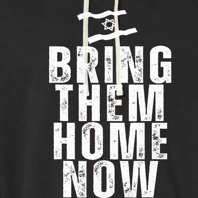 Bring Them Home Now Garment-Dyed Fleece Hoodie