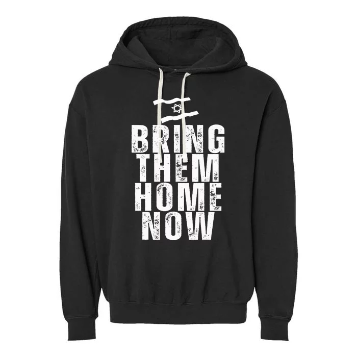 Bring Them Home Now Garment-Dyed Fleece Hoodie