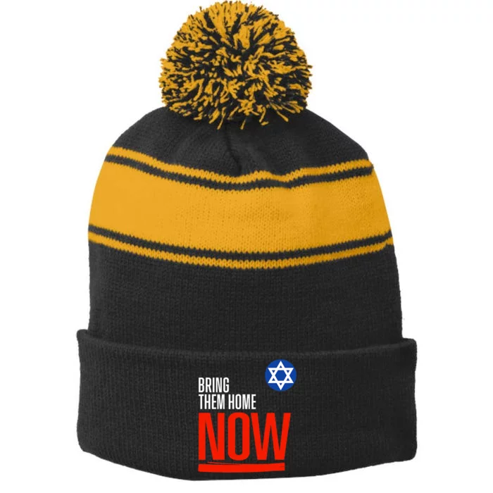 Bring Them Home Now! Stand With Israel Star Of David Stripe Pom Pom Beanie