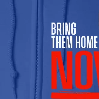 Bring Them Home Now! Stand With Israel Flag Full Zip Hoodie