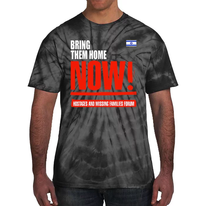 Bring Them Home Now Tie-Dye T-Shirt