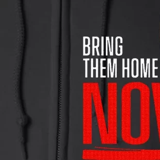 Bring Them Home Now! Stand With Israel Flag Full Zip Hoodie