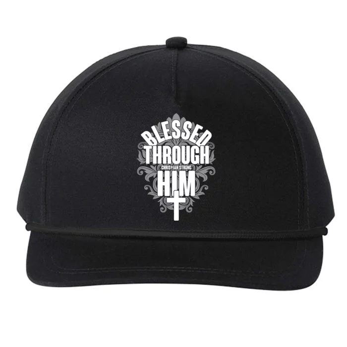 Blessed Through Him Christian Strong Snapback Five-Panel Rope Hat