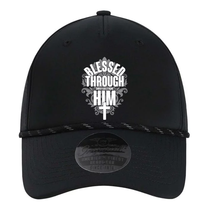 Blessed Through Him Christian Strong Performance The Dyno Cap