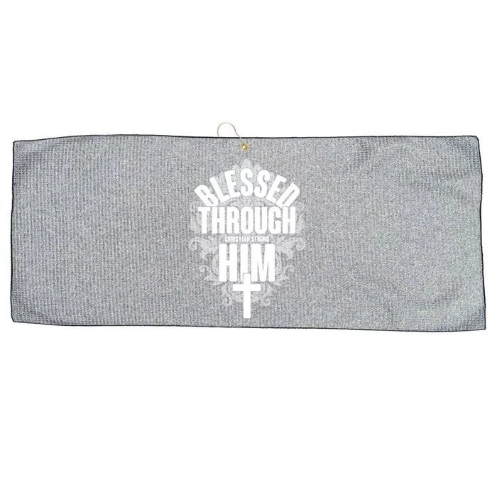 Blessed Through Him Christian Strong Large Microfiber Waffle Golf Towel