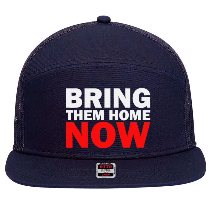 Bring Them Home Now 7 Panel Mesh Trucker Snapback Hat