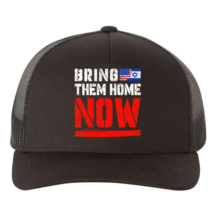 Bring Them Home Now Bring Them Back Yupoong Adult 5-Panel Trucker Hat