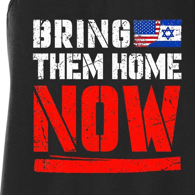 Bring Them Home Now Bring Them Back Women's Racerback Tank