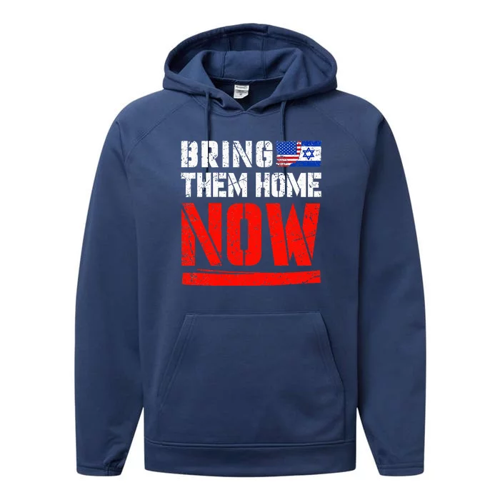 Bring Them Home Now , Bring Them Back , Israel Strong Performance Fleece Hoodie