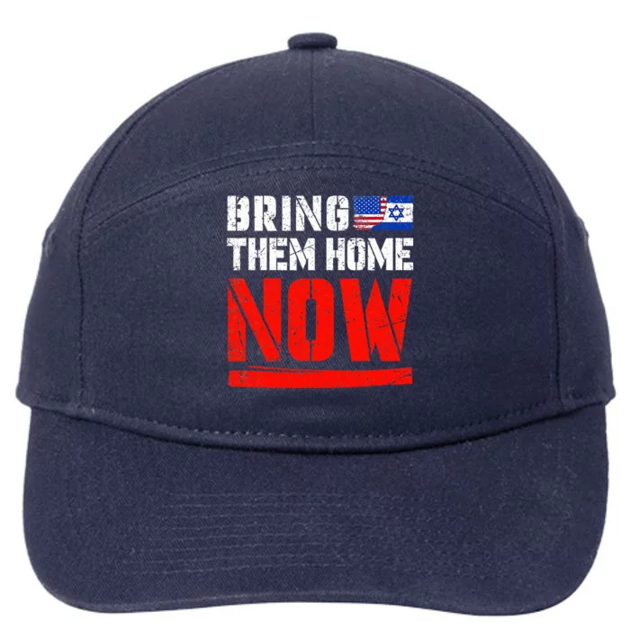 Bring Them Home Now , Bring Them Back , Israel Strong 7-Panel Snapback Hat