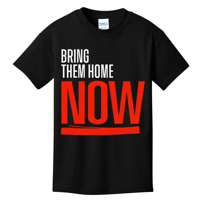 Bring Them Home Now Kids T-Shirt