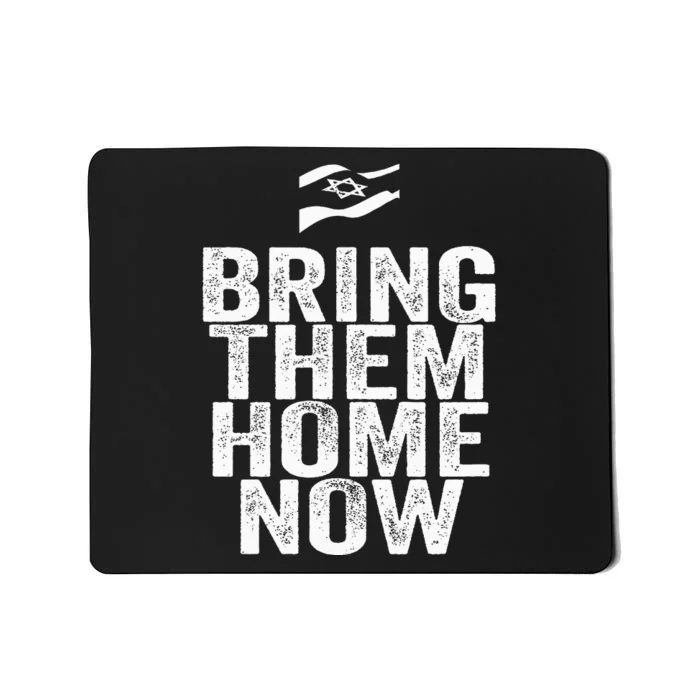 BRING THEM HONE NOW Mousepad