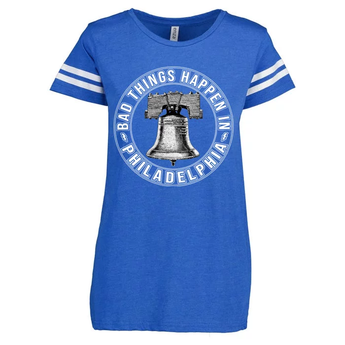 Bad Things Happen In Philadelphia Enza Ladies Jersey Football T-Shirt