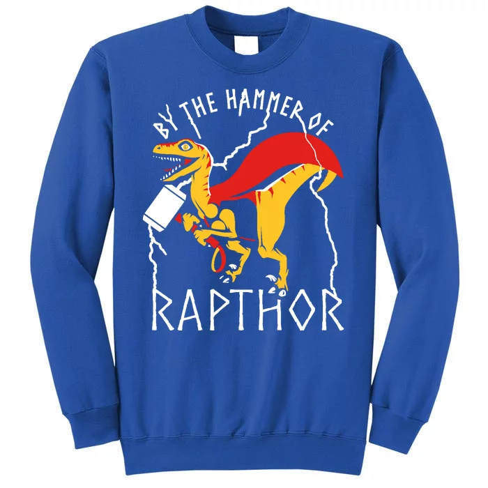 By The Hammer Of Rapthor Tall Sweatshirt