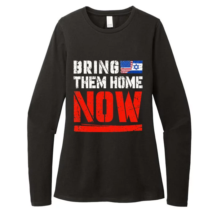 Bring Them Home Now  Bring Them Back  Israel Strong Womens CVC Long Sleeve Shirt