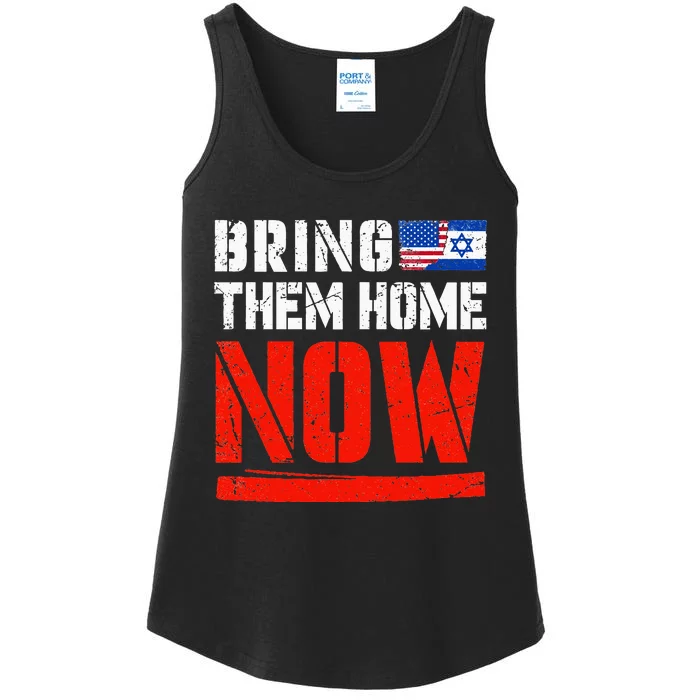 Bring Them Home Now  Bring Them Back  Israel Strong Ladies Essential Tank